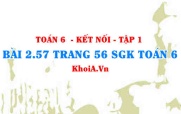 Bài 2.57 trang 56 SGK Toán 6 tập 1 Kết nối tri thức